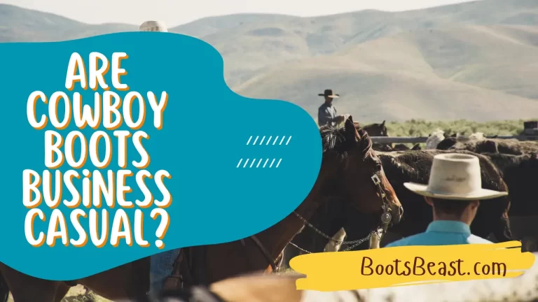 Are Cowboy Boots Business Casual? – [Complete Information]