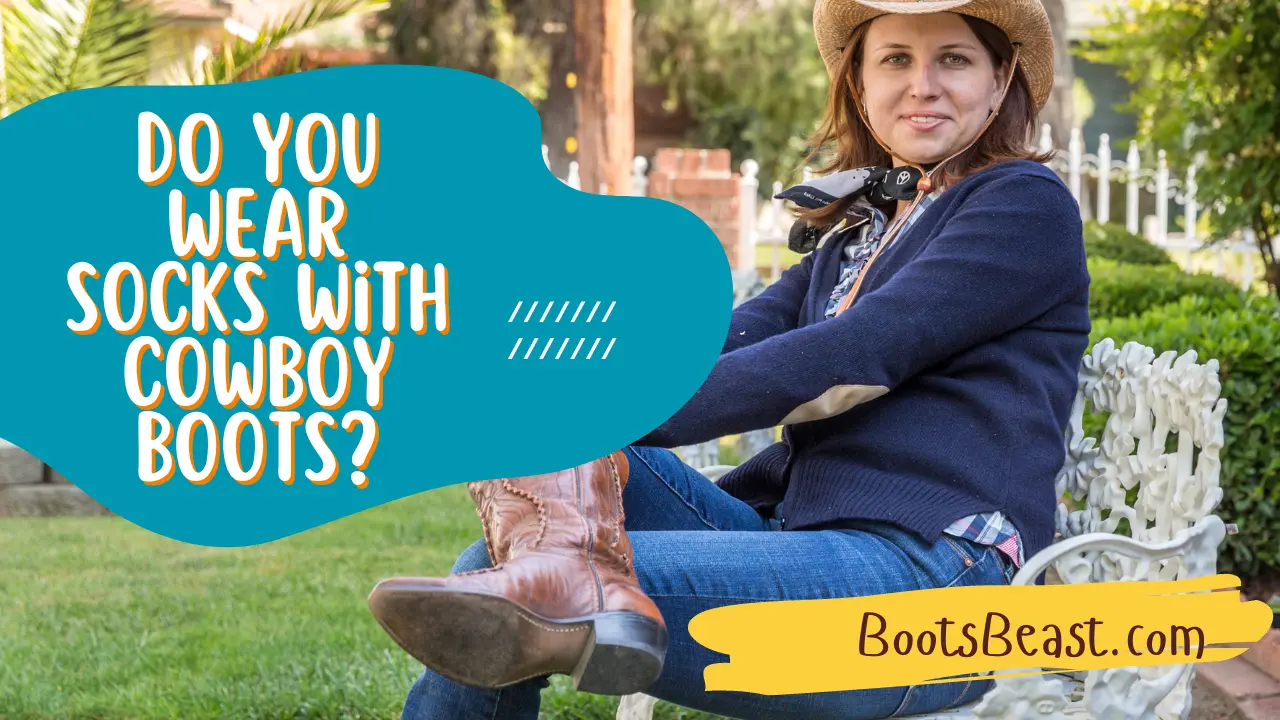 Do You Wear Socks With Cowboy Boots